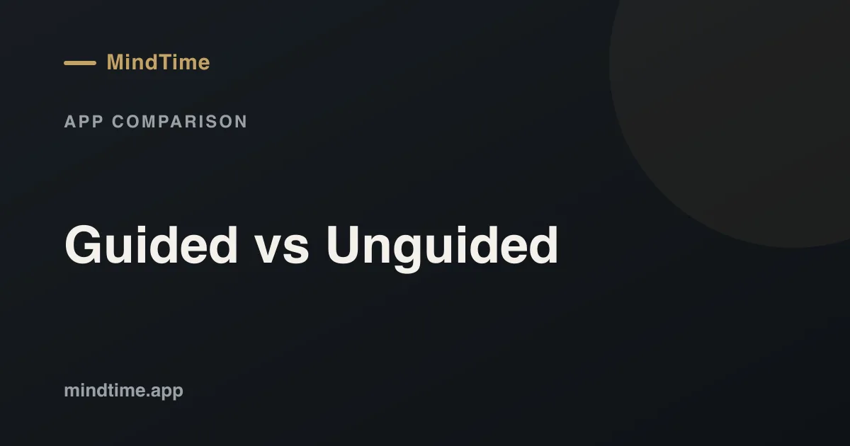 Guided vs Unguided Meditation: Which Is Right for You?