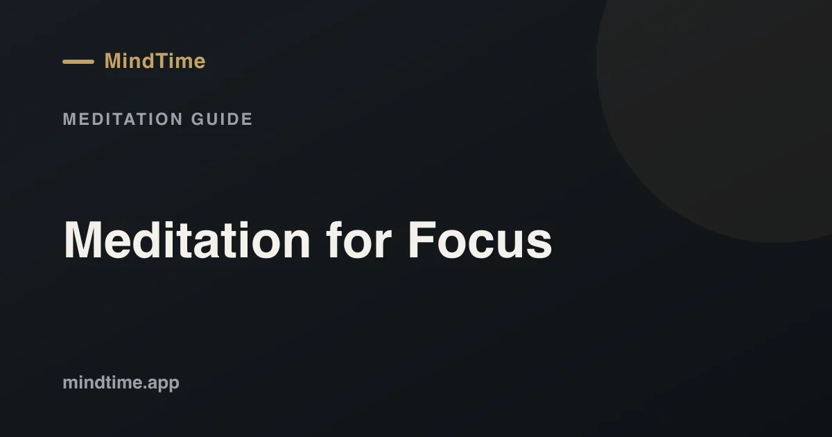 Meditation for Focus: Train Your Attention and Beat Distraction