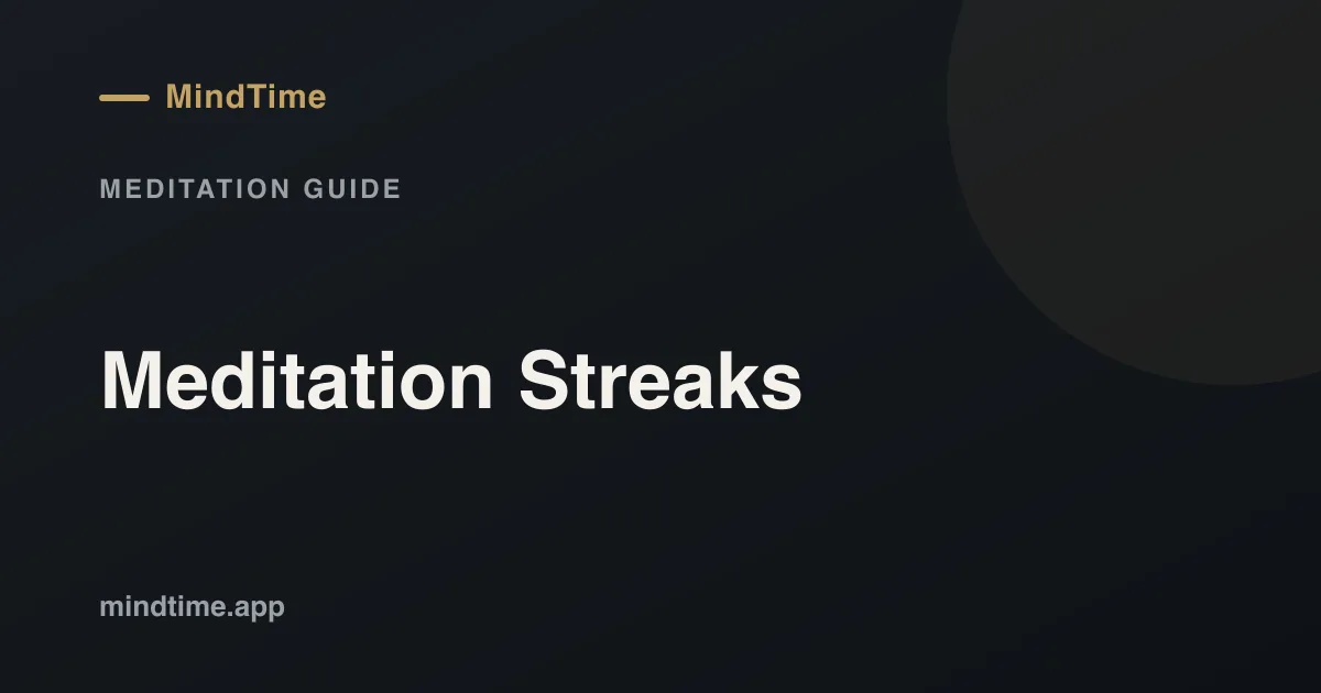 How to Build and Keep a Meditation Streak